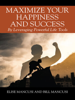 cover image of Maximize Your Happiness and Success